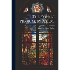 (英文圖書)The Young Pilgrim by A.L.O.E 平裝版, Legare Street Press, 英文
