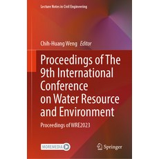 (英文圖書) Proceedings of the 9th International Conference on Water Resource and Environment: Proceeding... 精裝版, Springer, 英文