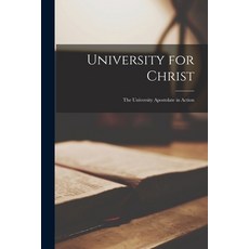 (英文圖書) University for Christ: the University Apostolate in Action 平裝版, Hassell Street Press, 英文