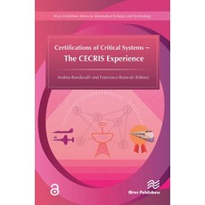 (英文圖書) Certifications of Critical Systems &#65533; The Cecris Experience 平裝版, River Publishers, 英文