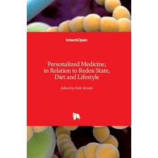 (英文圖書) Personalized Medicine in Relation to Redox State Diet and Lifestyle 精裝版, Intechopen, 英文
