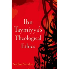 (英文圖書) Ibn Taymiyya's Theological Ethics 平裝版, Oxford University Press, 英文