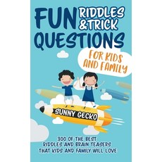 Fun Riddles and Trick Questions for Kids and Family: 300 of the BEST Riddles and Brain Teasers That ... 精裝版, SD Publishing LLC, 英文