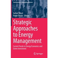 (英文圖書) Strategic Approaches to Energy Management: Current Trends in Energy Economics and Green Inves... 精裝版, Springer, 英文