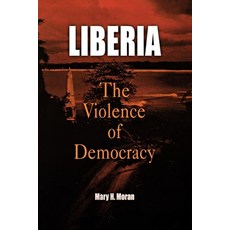(英文圖書) Liberia: The Violence of Democracy 平裝版, University of Pennsylvania ..., 英文