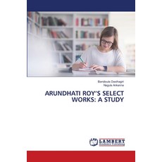 (英文圖書) Arundhati Roy's Select Works: A Study 平裝版, LAP Lambert Academic Publis..., 英文