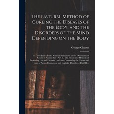 (英文圖書) The Natural Method of Cureing the Diseases of the Body and the Disorders of the Mind Dependi... 平裝版, Legare Street Press, 英文