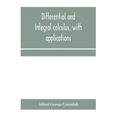 (英文圖書) Differential and integral calculus with applications 平裝版, Alpha Edition, 英文