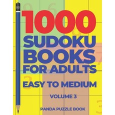 1000 Sudoku Books For Adults Easy To Medium - Volume 3: Brain Games for Adults - Logic Games For Adults 平裝版, Independently Published, 英文