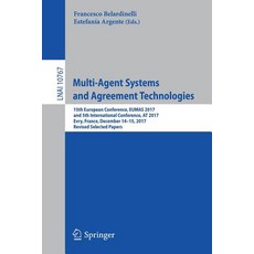 Multi-Agent Systems and Agreement Technologies: 15th European Conference Eumas 2017 and 5th Intern... 平裝版, Springer, 英文