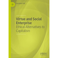 (英文圖書) Virtue and Social Enterprise: Ethical Alternatives to Capitalism 平裝版, Palgrave MacMillan, 英文