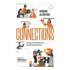 (英文圖書) Connections: The Importance of Networking and Building Relationships 精裝版, Webook Publishing, 英文
