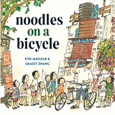 (英文圖書)Noodles on a Bicycle: (Caldecott Honor Book) Library Binding, Random House Studio, 英文, 圖書館裝訂