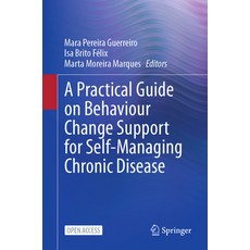 (英文圖書) A Practical Guide on Behaviour Change Support for Self-Managing Chronic Disease 平裝版, Springer, 英文