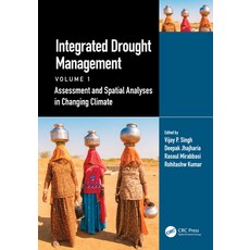 (英文圖書) Integrated Drought Management Volume 1: Assessment and Spatial Analyses in Changing Climate 精裝版, CRC Press, 英文