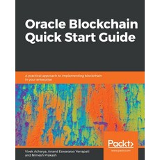 Oracle Blockchain Quick Start Guide 平裝版, Packt Publishing, 英文