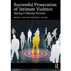 (英文圖書) Successful Prosecution of Intimate Violence: Making It Offender-Focused 平裝版, Routledge, 英文