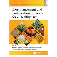 (英文圖書) Bioenhancement and Fortification of Foods for a Healthy Diet 平裝版, CRC Press, 英文