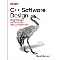 (英文圖書) C++ Software Design: Design Principles and Patterns for High-Quality Software 平裝版, O'Reilly Media, 英文