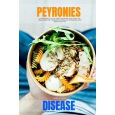 (英文圖書) Peyronie's Disease: A Beginner's Quick Start Overview and Guide on Managing the... 平裝版, Mindplusfood, 英文