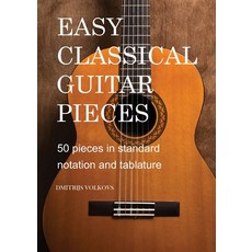 (英文圖書) Easy Classical Guitar pieces Book 1: 50 pieces in standard notation and tablature 平裝版, Miller, 英文