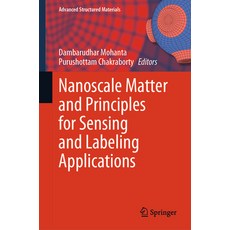 (英文圖書) Nanoscale Matter and Principles for Sensing and Labeling Applications 精裝版, Springer, 英文
