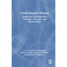 (英文圖書) Communication Wisdom: Insights on Communication Principles Messages and Relat... 精裝版, Routledge, 英文