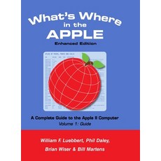 What's Where in the APPLE - Enhanced Edition: Volume 1 - The Guide 精裝版, Lulu.com, 英文