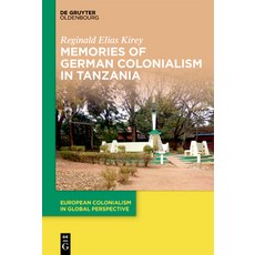 (英文圖書) Memories of German Colonialism in Tanzania 精裝版, Walter de Gruyter, 英文