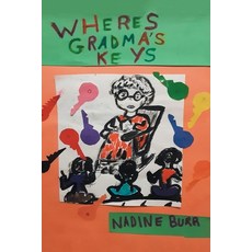 Where's Grandma's Keys 平裝版, Xlibris Us, 英文
