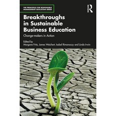 (英文圖書) Breakthroughs in Sustainable Business Education: Change-Makers in Action 平裝版, Routledge, 英文