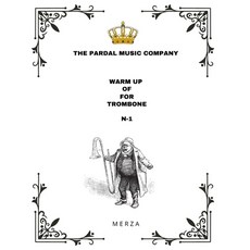 (英文圖書) Warm Up of Flexibelity for Trombone N-1: Merza 平裝版, Independently Published, 英文