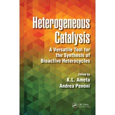 (英文圖書) Heterogeneous Catalysis: A Versatile Tool for the Synthesis of Bioactive Heterocycles 平裝版, CRC Press, 英文