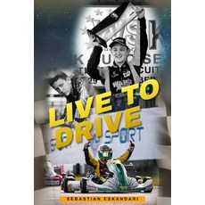 (英文圖書) Live To Drive: Sebastian Eskandari 平裝版, Seb Racing, 英文