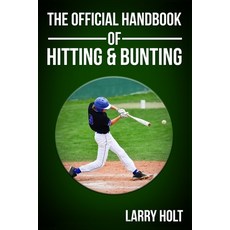 The Official Handbook of Hitting and Bunting 平裝版, Independently Published, 英文