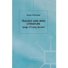(英文圖書) Tragedy and Irish Literature: Synge O'Casey Beckett 平裝版, Palgrave MacMillan, 英文