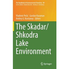 (英文圖書) The Skadar/Shkodra Lake Environment 精裝版, Springer, 英文