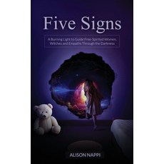 (英文圖書) Five Signs: A Burning Light to Guide Free-Spirited Women Witches and Empaths Through the Dar... 平裝版, Alison Nappi, 英文