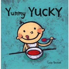 (英文圖書)Yummy Yucky: (An Eating Habits Concept Book of Opposite Tastes and Textures fo... Board Books, Candlewick Press (MA), 英文, 硬頁書