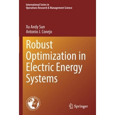 (英文圖書) Robust Optimization in Electric Energy Systems 平裝版, Springer, 英文