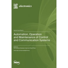 (英文圖書) Automation Operation and Maintenance of Control and Communication Systems 精裝版, Mdpi AG, 英文