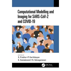 (英文圖書) Computational Modelling and Imaging for Sars-Cov-2 and Covid-19 精裝版, CRC Press, 英文
