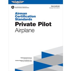 (英文圖書) Airman Certification Standards: Private Pilot - Airplane (2024): Faa-S-Acs-6c 平裝版, Aviation Supplies & Academics, 英文