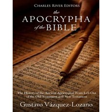 (英文圖書) The Apocrypha of the Bible: The History of the Ancient Apocryphal Texts Left Out of the Old T... 平裝版, Createspace Independent Pub..., 英文