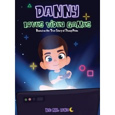 (英文書)Danny Loves Video Games： Based on the True Story of Danny Peña 精裝版, 2qualitykids, 英文