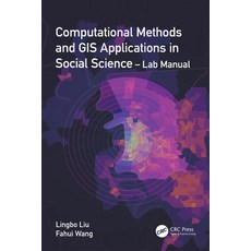 (英文圖書) Computational Methods and GIS Applications in Social Science - Lab Manual 平裝版, CRC Press, 英文
