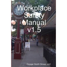 (英文圖書) Workplace Safety Manual v1.5 平裝版, Lulu.com, 英文