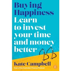 (英文圖書) Buying Happiness: Learn to Invest Your Time and Money Better 平裝版, Major Street Publishing, 英文
