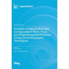 (英文圖書) Analysis of Natural Bioactive Compounds in Plant Food and Pharmaceutical Products Using Chr... 精裝版, Mdpi AG, 英文
