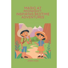 (英文圖書)Magic at Midnight: Inspiring Bedtime Adventures 平裝版, Independently Published, 英文